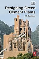 Designing Green Cement Plants 0128034203 Book Cover