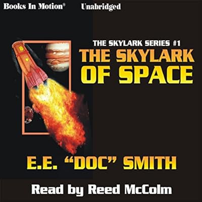 The Skylark of Space: Skylark Series #1