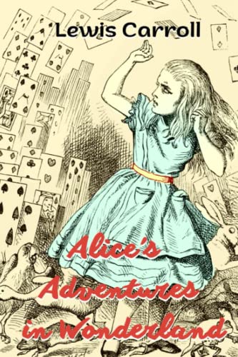 Alice’s Adventures in Wonderland (books for kids age 9-12)