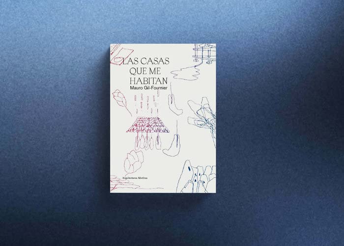 Las casas que me habitan