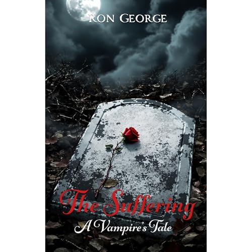 The Suffering: A Vampire's Tale