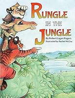 Rungle In The Jungle 1490432523 Book Cover