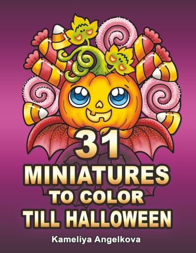 Compare Textbook Prices for 31 Miniatures to Color till Halloween  ISBN 9798263993757 by Angelkova, Kameliya