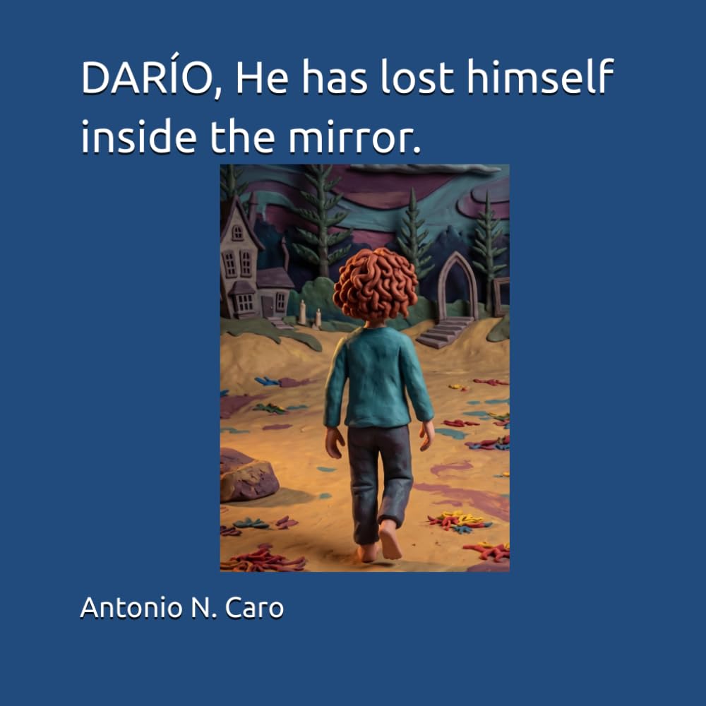 DARÍO, He has lost himself inside the mirror.