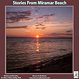 Stories from Miramar Beach