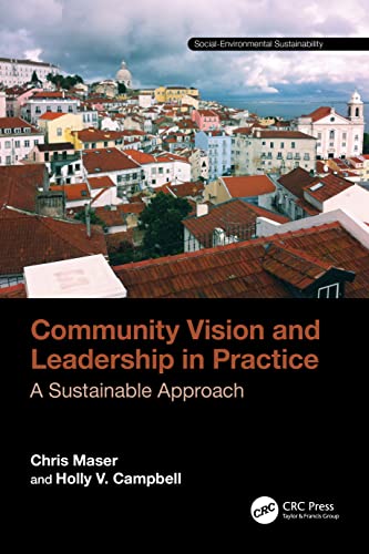 Community Vision and Leadership in Practice (Social Environmental Sustainability)