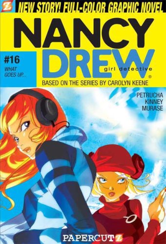 Nancy Drew #16: What Goes Up...