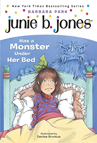 Junie B. Jones #8: Junie B. Jones Has a Monster Under Her Bed book cover