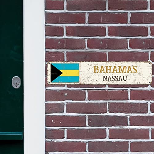 Bahamas Flag Street Custom Signs Outdoor Metal Bahamas Nassau Metal Sign Capital City Souvenir Decorative Sign Country Souvenir Vintage Rustic Wall Art Gift For Foreign Friend, Neighbor 18X4In #TOP3