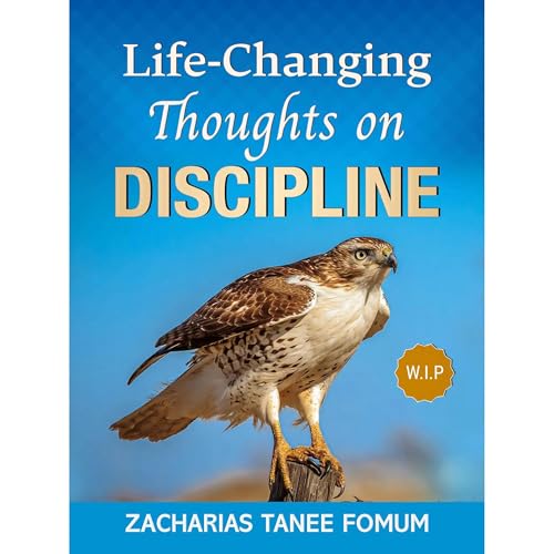 Life-Changing Thoughts on Discipline Audiobook By Zacharias Fomum cover art