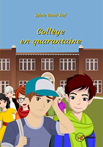 Télécharger Collège en quarantaine: Livre jeunesse PDF Ebook En Ligne