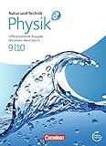  Natur und Technik - Physik: Differenzierende Ausgabe - Realschule Nordrhein-Westfalen: 9./10. Schuljahr - Schülerbuch mit Online-Angebot