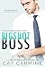 Bigshot Boss (The Whittaker Brothers Book 1)