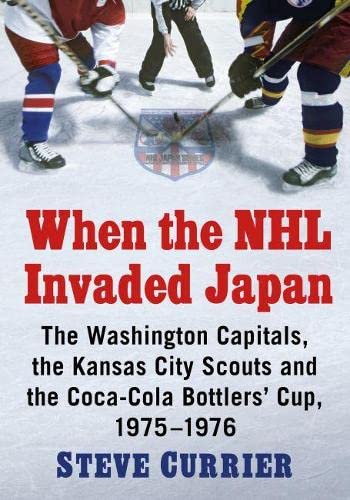 When the NHL Invaded Japan: The 