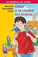 Omar y la ciudad escondida 8482399764 Book Cover