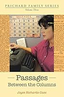 Passages Between the Columns (Prichard Family #3) 1462411495 Book Cover