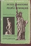  PETITE HISTOIRE DU PEUPLE FRANCAIS -TRAVAIL ET CIVILISATIONS / CLASSE DE FIN D\'ETUDES