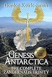 Genesis Antarctica: The complete Zandernatis Trinity