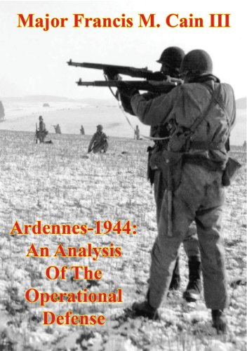 Ardennes-1944: An Analysis Of The Operational Defense (English Edition)