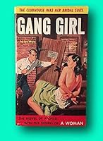 Rare Joe WEISS / Gang Girl The Clubhouse was Her Bridal Suite First Edition 1957 B09M9CHXLY Book Cover