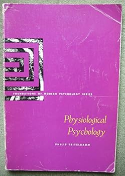 Paperback Physiological Psychology: Fundamental Principles (Foundations of Modern Psychology) Book