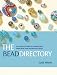 Bead Directory: The Complete Guide to Choosing And Using More Than 600 Beautiful Beads