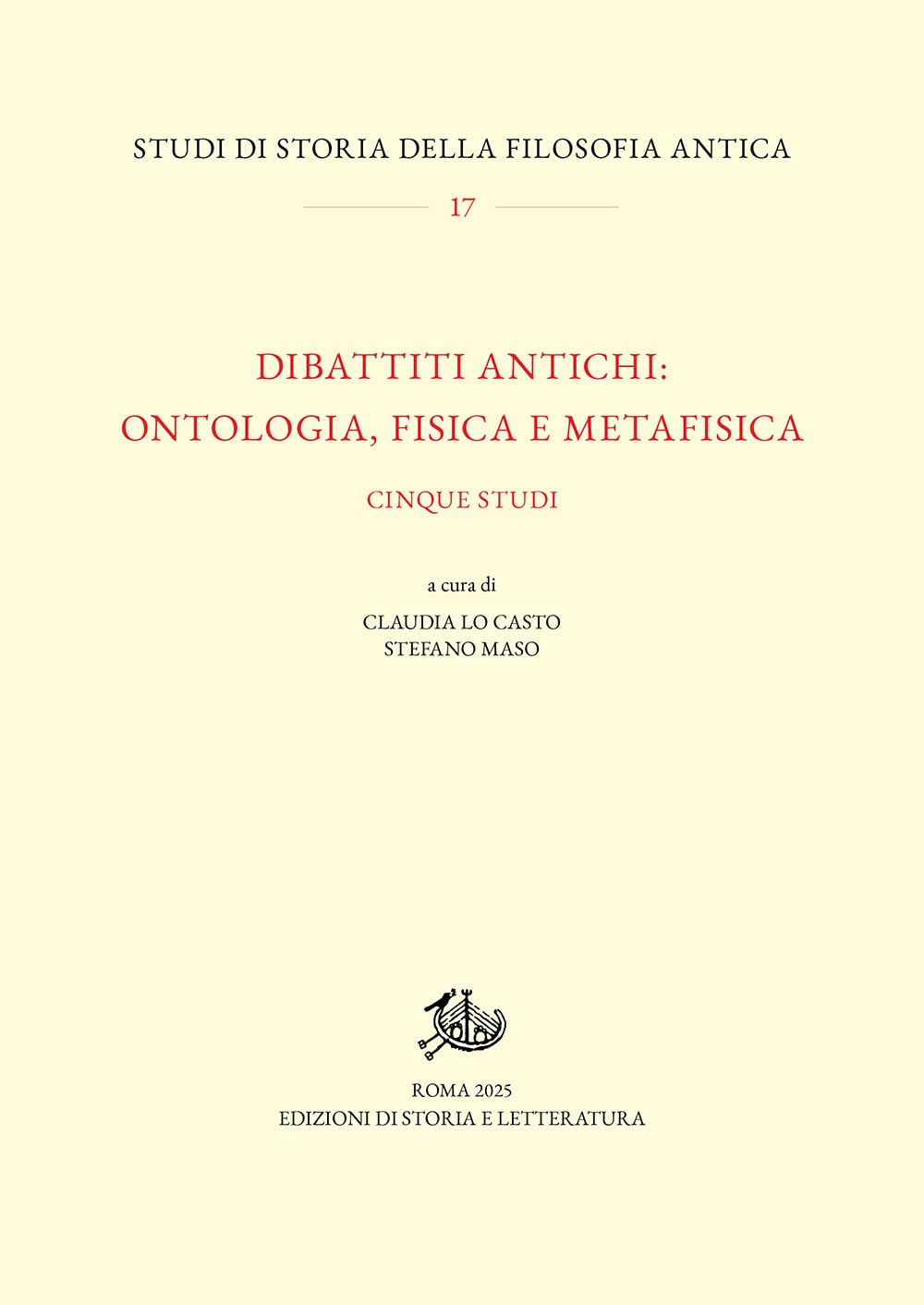 Dibattiti Antichi: Ontologia, Fisica E Metafisica. Cinque Studi - 4