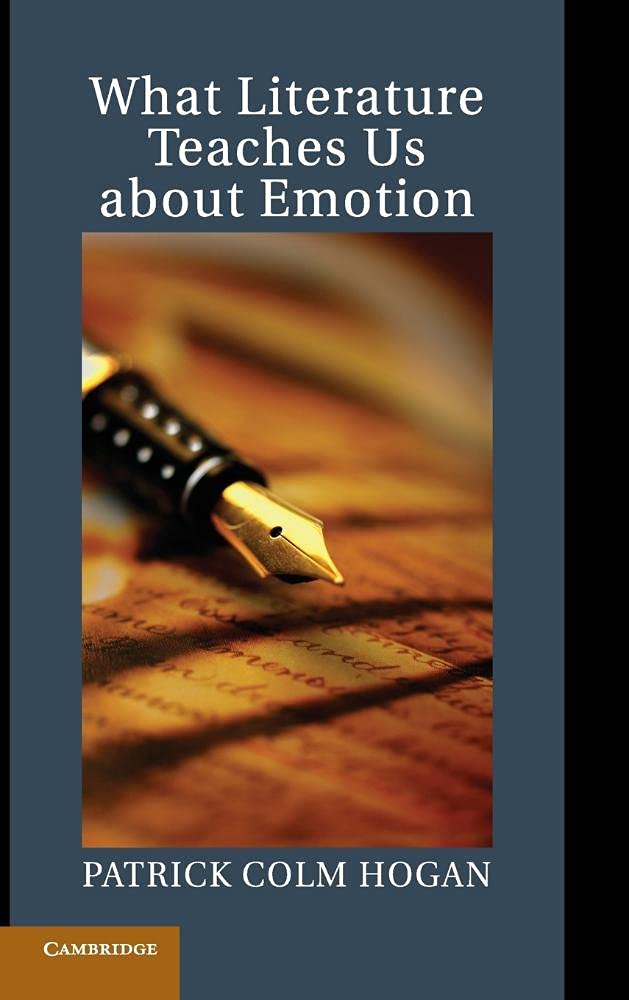 What Literature Teaches Us about Emotion (Studies in Emotion and Social Interaction)