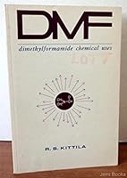 Dimethylformamide: Chemical uses B0007H33AA Book Cover