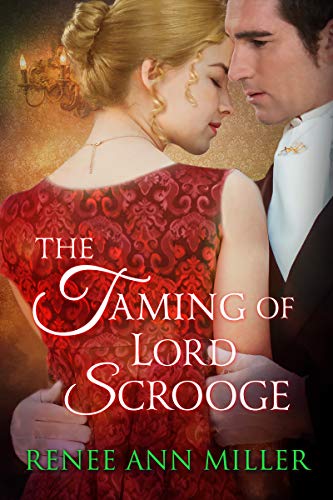 The Taming of Lord Scrooge (The Infamous Lords) (English Edition)