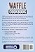Waffle Cookbook: Delicious Waffle Recipes Made Easy