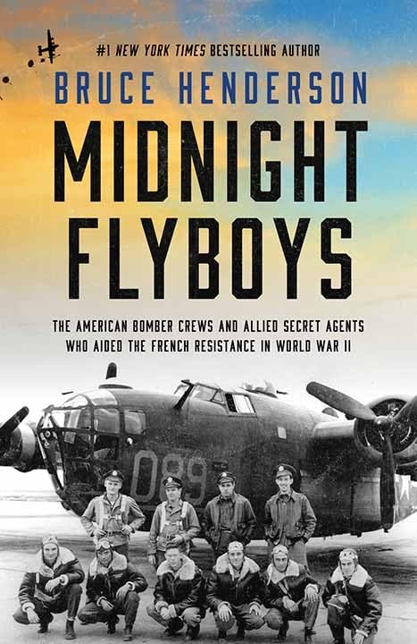 Midnight Flyboys: The American Bomber Crews and Allied Secret Agents Who Aided the French Resistance in World War II (Platinum Nonfiction)      Library Binding – Large Print, March 1, 2026