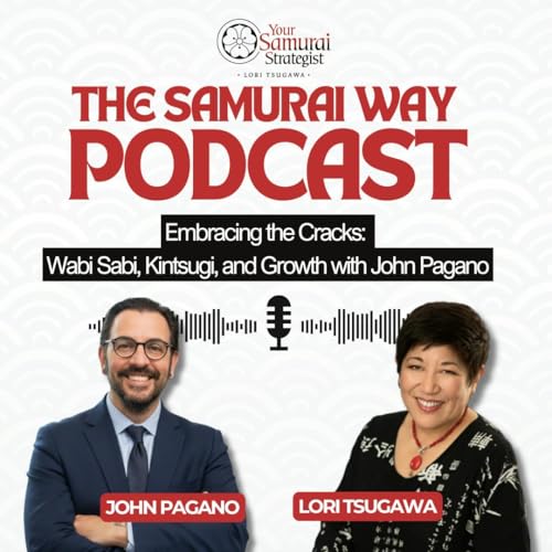Embracing the Cracks: Wabi Sabi, Kintsugi, and Growth with John Pagano