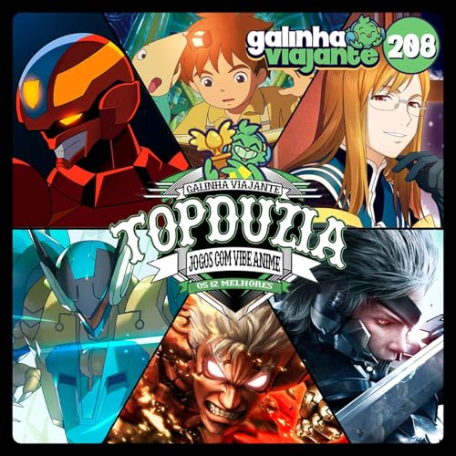 Page de couverture de GV#208: Top Dúzia - Jogos Com Vibe Anime (part. Tengu do Jogabilidade)