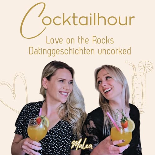 Couverture de Cocktailhour - Love on the Rocks, Datinggeschichten uncorked