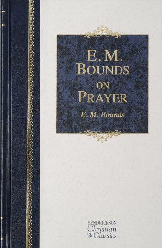 E. M. Bounds on Prayer