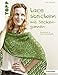 Produktbild Lace stricken mit Sockengarnen: Accessoires in zarter Spitzenoptik
