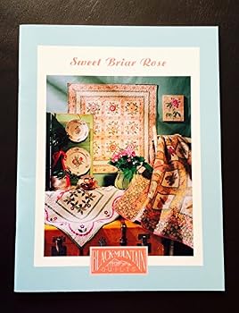 Paperback Sweet Briar Rose (Black Mountain Quilts) Book