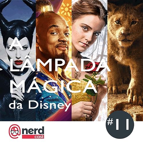 Arroba Nerd Podcast #11 | A L&acirc;mpada M&aacute;gica da Disney
