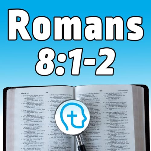 Romans 8:1-2 | why do you insist on living in self-condemnation?