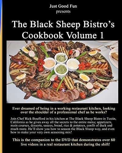 The Black Sheep Bistro'S Cookbook Volume 1: Companion To The Black Sheep'S Video Cookbook