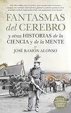 Fantasmas del cerebro (Divulgación Científica)