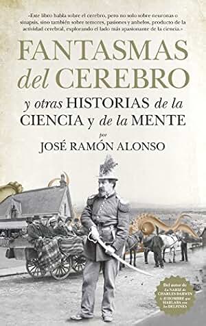 Fantasmas del cerebro (Divulgación Científica)