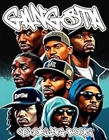 GANGSTA: Street Legends Coloring Book: A Bold Urban Art Tribute to Iconic Hip-Hop Kings (Hip Hop Gangstar Vibes Coloring Book) B0F6D145B9 Book Cover