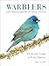 Warblers and Other Songbirds of North America: A Life-size Guide to Every Species