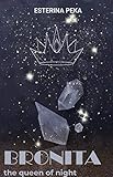 pekari  BRONITA : THE QUEEN OF NIGHT (English Edition)