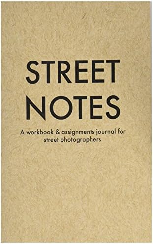 Street Notes: Photo Assignments and Workbook