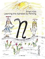 Smarty Kids: Learning the Alphabet by Painting B08DSS7XZB Book Cover