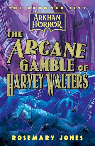Cover of The Arcane Gamble of Harvey Walters