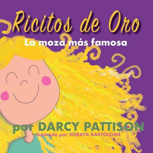 Ricitos de oro: la moza más famosa (Spanish Edition)